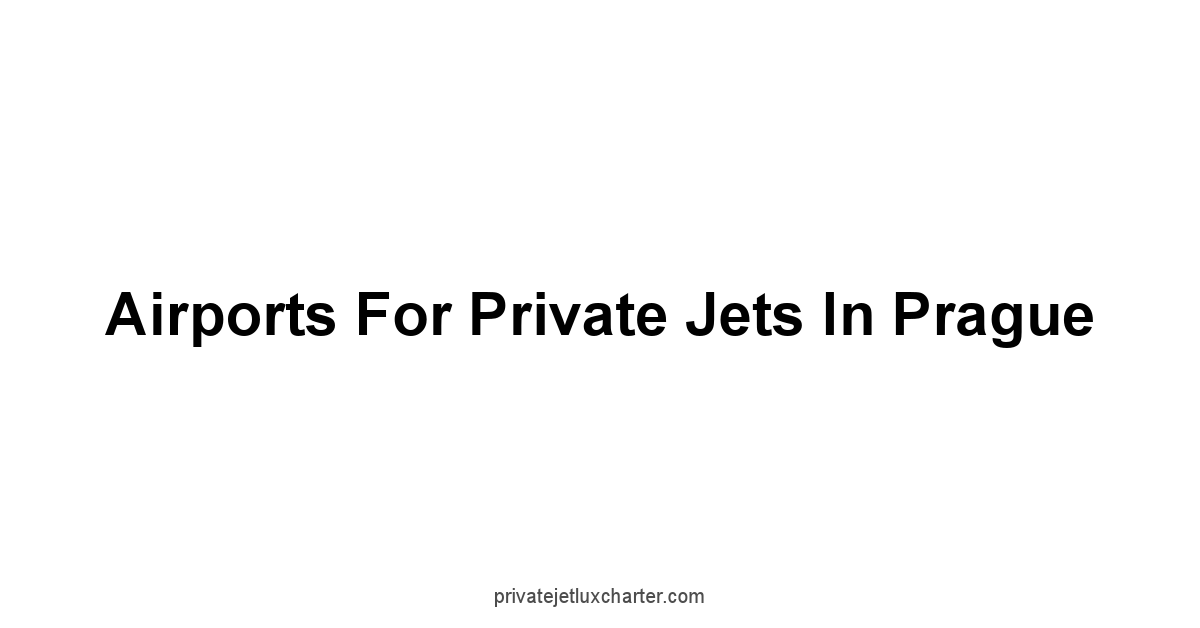 Airports for Private Jets in Prague
