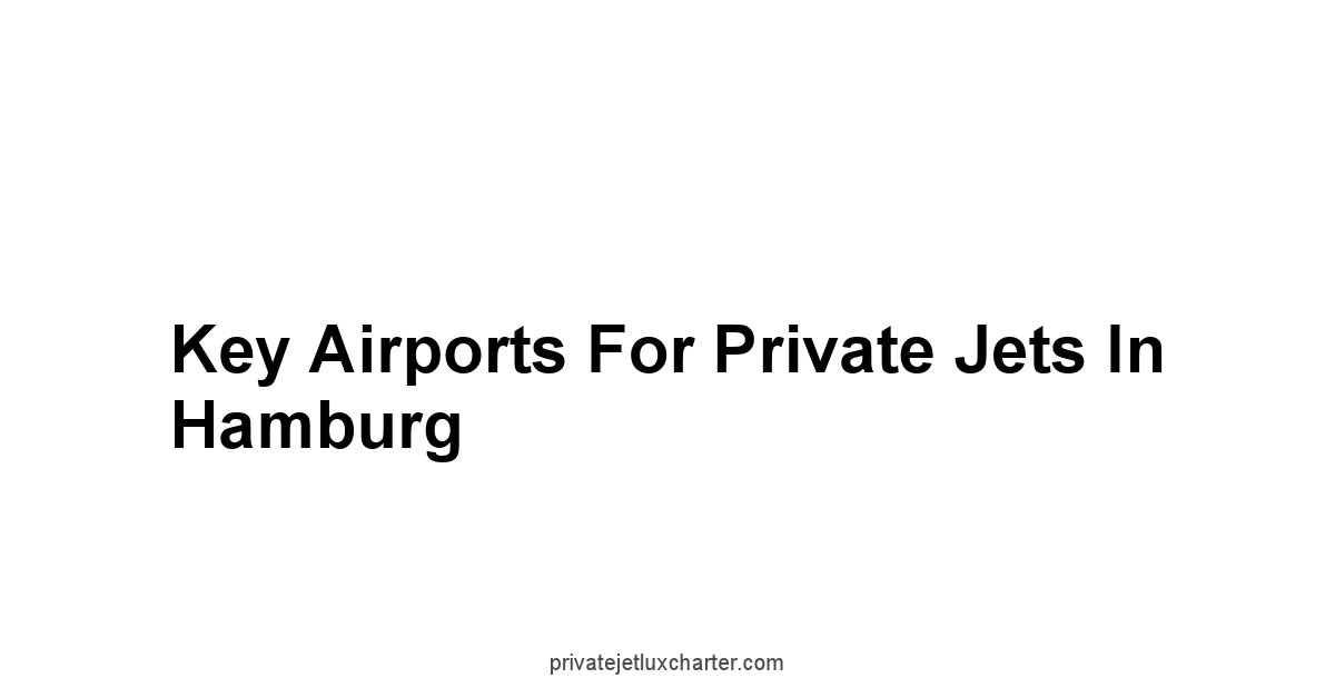 Key Airports for Private Jets in Hamburg