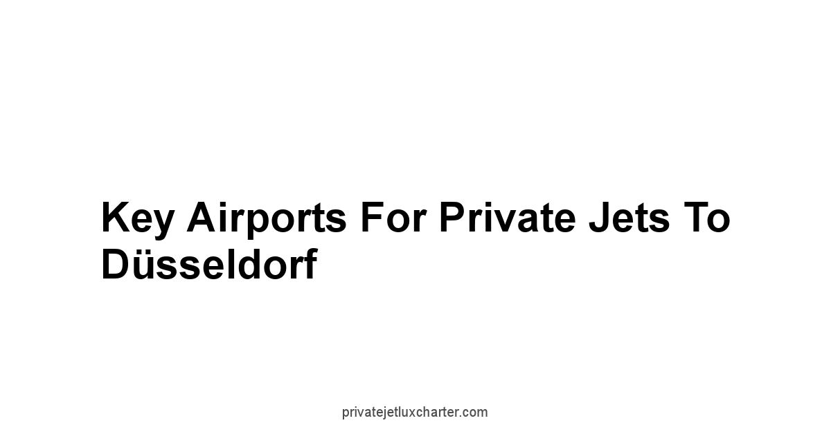 Key Airports for Private Jets to Düsseldorf