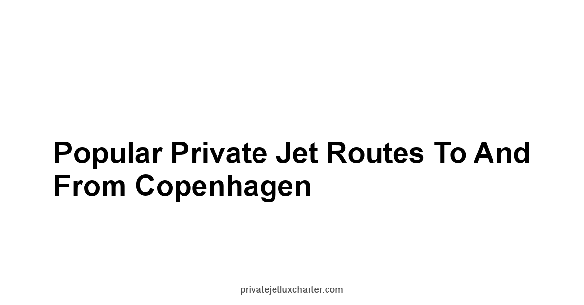 Popular Private Jet Routes to and From Copenhagen
