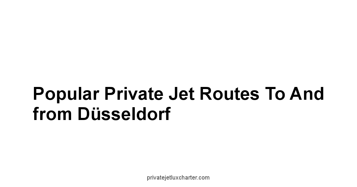 Popular Private Jet Routes to and from Düsseldorf