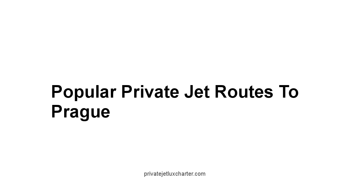 Popular Private Jet Routes to Prague