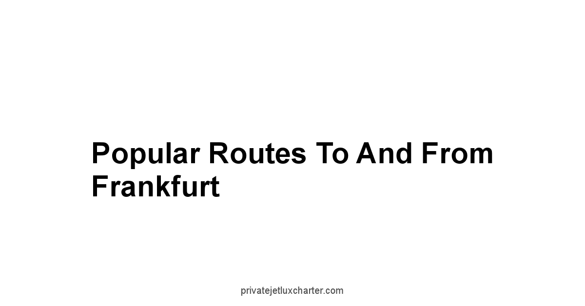 Popular Routes To and From Frankfurt
