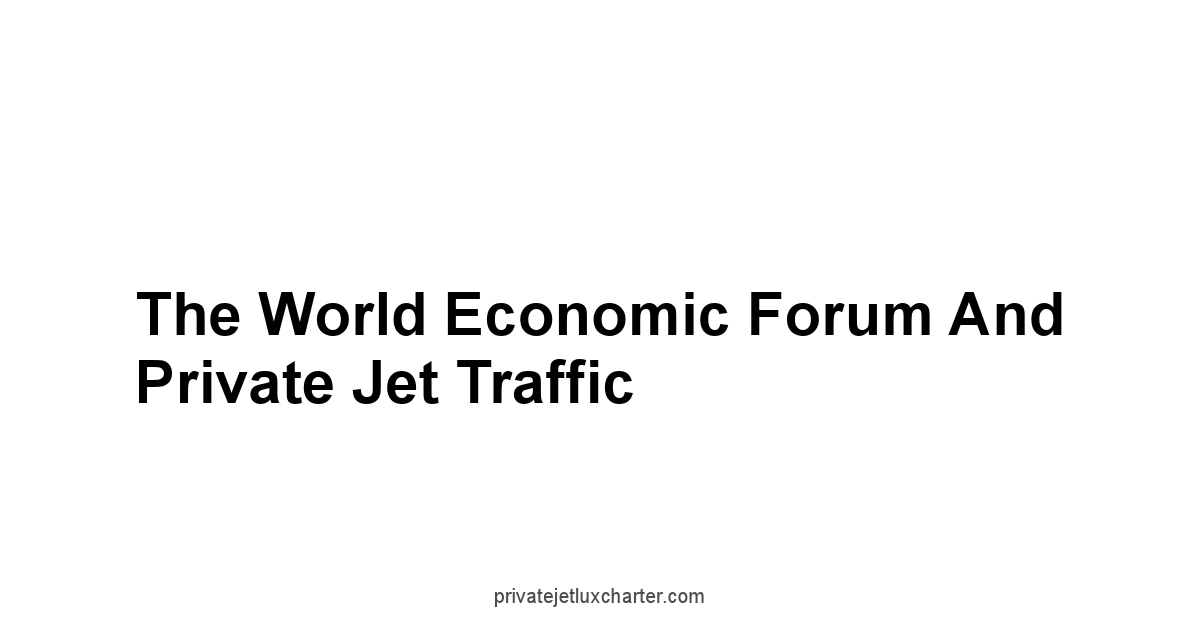 The World Economic Forum and Private Jet Traffic
