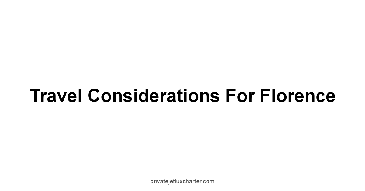 Travel Considerations for Florence